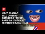 Governo põe territórios da Ucrânia “sob domínio” russo em vídeo | WW