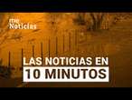 Las noticias del DOMINGO 9 de MARZO en 10 minutos | RTVE Noticias