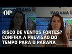 Previsão do tempo: Sol deve predominar em região atingida por tornado no Paraná