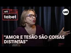 Não-monogamia na prática: Regina Navarro Lins analisa mitos e verdades sobre relações abertas