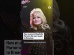 New Dolly Parton musical heads to Broadway