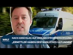 BERLIN: Nach Anschlag auf das Stromnetzwerk - Vier Tatverdächtige im Visier! Durchbruch steht bevor