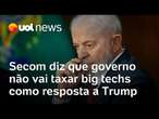 Governo Lula viu barulho sobre big techs ameaçando repetir crise do Pix e recuou, diz Monica Bergamo