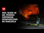 Terremoto na Venezuela: Quase 50 mil pessoas continuam desaparecidas, diz ONG | CNN 360º