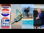 Fox News Highlights - May 26th, 2026