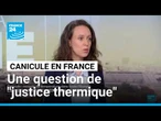 Canicule en France : se rafraîchir, une question de "justice thermique" • FRANCE 24
