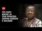 Teo Cury: Macaé já teve posições contra assédio e racismo | CNN NOVO DIA