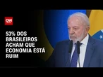 Atlas/Bloomberg: Mais da metade da população acha que economia está ruim | BASTIDORES CNN