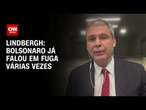 Lindbergh à CNN: Bolsonaro já falou em fuga várias vezes | BASTIDORES CNN