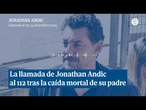 Sollozos y angustia: La llamada de Jonathan Andic al 112 tras la caída mortal de su padre