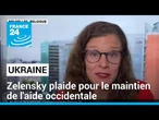 Ukraine : l'appel de Zelensky aux alliés américains et européens • FRANCE 24