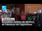 Législatives au Venezuela : écrasante victoire de Maduro, en l'absence de l'opposition