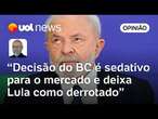 Lula se colocou em posição de derrotado com decisão do BC, mas mercado vai se acalmar, diz Josias