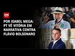 Campanha de Lula vê vitória em narrativa contra Flávio Bolsonaro e Master | BASTIDORES CNN