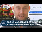 EBOLA-PATIENT IN BERLIN: „Es waren gespenstische Szenen!“ Großeinsatz an der Charité!