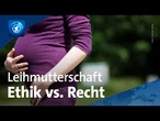 Leihmutterschaft in Deutschland: Müssen die Gesetze neu gedacht werden?