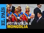 Así ha llegado Putin a Mongolia, en medio de la polémica por su posible detención | EL PAÍS