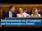 Sánchez y Feijóo se enfrentan en el Congreso por los mensajes con Ábalos: "Convoque elecciones"