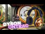 Dyson Ontrac, le cuffie audio per 