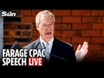 LIVE: Reform UK leader Nigel Farage delivers speech at CPAC Great Britain