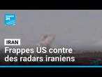 Frappes US contre des radars iraniens, l'Iran cible le Koweït et Bahreïn • FRANCE 24