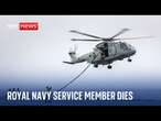 BREAKING: Royal Navy service member dies after helicopter ditches in Channel