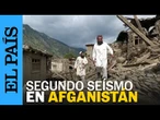 TERREMOTO AFGANISTÁN: Un segundo seísmo dificulta los rescates | EL PAÍS