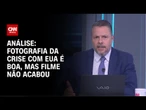 Análise: Fotografia da crise com EUA é boa, mas filme não acabou | WW