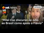 Milei traz discurso agressivo e de ódio ao Brasil como apoio a Flávio Bolsonaro, diz Janaína