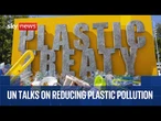 United Nations hold talks over deal to reduce plastic pollution