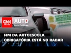 CNH sem autoescola: saiba tudo sobre a mudança que está no radar | CNN Auto com Boris Feldman