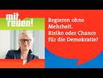 Regieren ohne Mehrheit. Risiko oder Chance für die Demokratie? | mitreden.ard.de