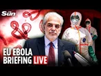 LIVE: EU health ministers hold emergency talks on central Africa Ebola outbreak