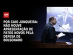 Análise: Não houve apresentação de fatos novos pela defesa de Bolsonaro | CNN PRIME TIME