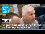 Israël : le gouvernement limoge le chef du Shin Bet Ronen Bar • FRANCE 24