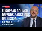 European Council president Charles Michel defends EU sanctions on Russia