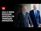 Lula e Biden negociam parceria em transição energética | CNN 360