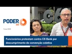 Funcionários protestam contra C6 Bank por descumprimento de convenção coletiva