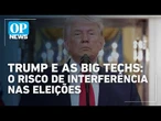 Big Techs e inteligência artifical: O novo campo de batalha das eleições 2026 | O POVO News