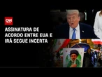 Irã diz que ainda não tomou decisão final sobre acordo com os EUA | AGORA CNN