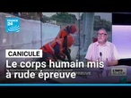 Canicule : le corps humain mis à rude épreuve • FRANCE 24