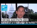 1er mai aux Etats-Unis : le travail a-t-il changé de forme ? • FRANCE 24