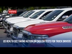 Three US states face action over failing to enforce truck driver English requirements