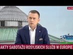 Akty sabotażu rosyjskich służb w Europie. Nisztor: to wszystko powinno zostać zbadane prze ABW!