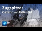 Zugspitze: Gefährlicher Leichtsinn im Höllental | tagesthemen mittendrin