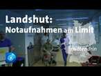 Landshut: Notaufnahmen am Limit | tagesthemen mittendrin