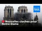 EN DIRECT : Notre-Dame reçoit ses nouvelles cloches pour sa réouverture en décembre | euronews