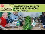 Lula fez cerca de 70 reuniões bilaterais com líderes mundiais | BASTIDORES CNN