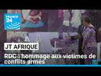 RDC : hommage aux victimes de conflits armés • FRANCE 24