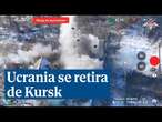 Ucrania decide retirarse de la región rusa de Kursk para facilitar las negociaciones de paz